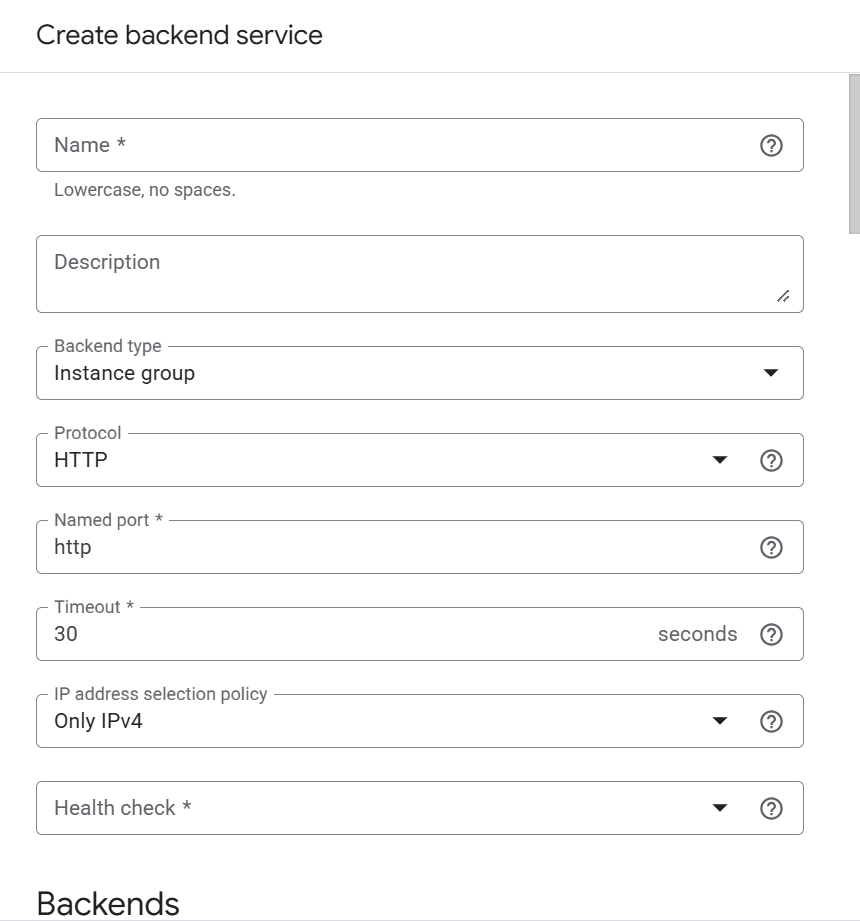 Formulaire Create backend service par défaut, Backend type sur Instance group : champs Protocol, Named port, Timeout, IP address selection policy et un Health check obligatoire, tous sans objet pour Cloud Run